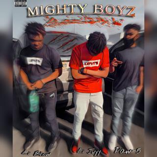 Mighty Boyz ft/ Li Blow & Paw5