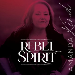 Rebel Spirit lyrics | Boomplay Music