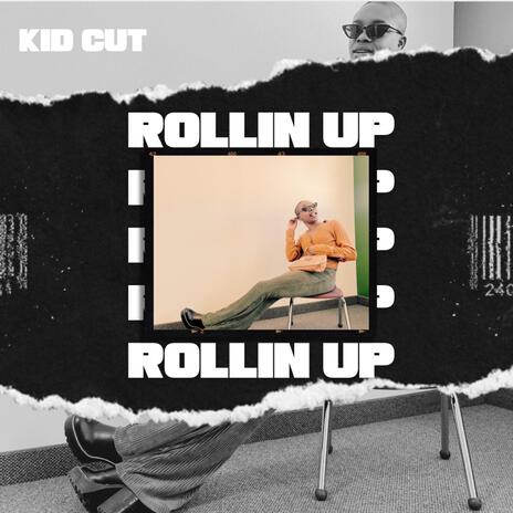 Rollin Up | Boomplay Music