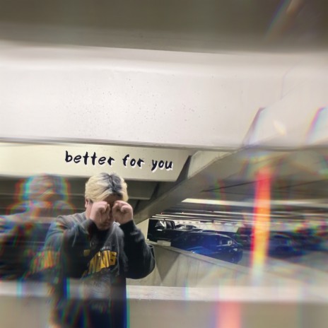 better for you | Boomplay Music