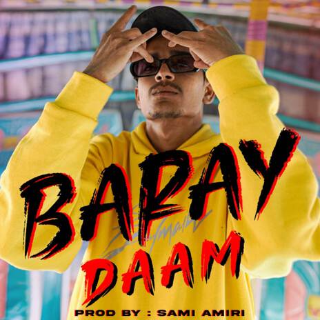 Baray Daam ft. Sami Amiri | Boomplay Music