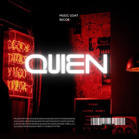 Quien | Boomplay Music