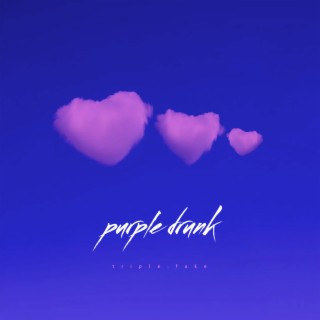 Purple Drunk