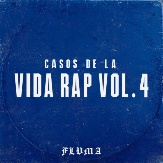 Casos de la vida rap Vol.4