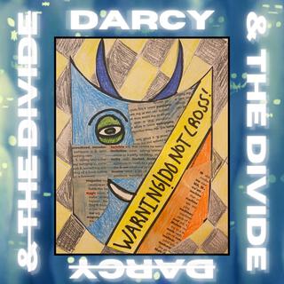 Darcy & The Divide