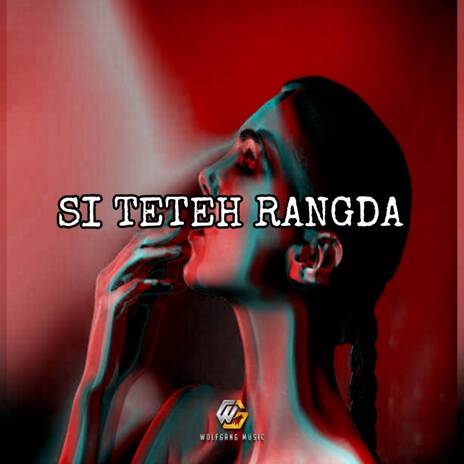 Si Teteh Rangda | Boomplay Music