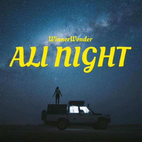 All Night | Boomplay Music