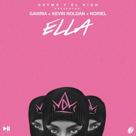 Ella ft. Gaviria, Kevin Roldan & Noriel | Boomplay Music