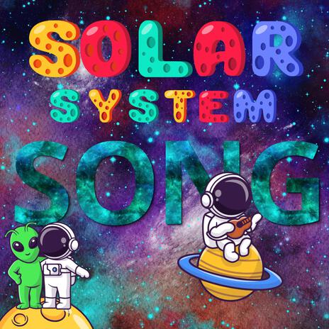 The Solar System Song | Boomplay Music