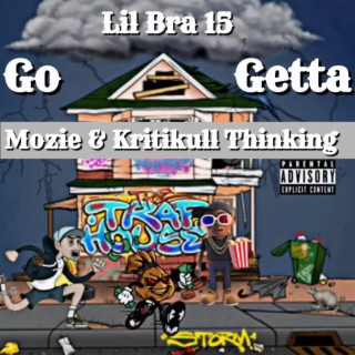 Go Getta (Mozie,Kritikull Thinking)