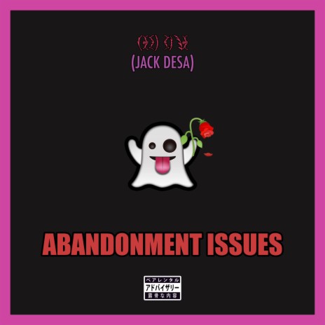 Abandonment Issues | Boomplay Music