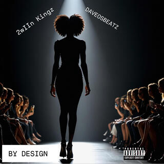 By Design ft. DaveOsBeatz lyrics | Boomplay Music