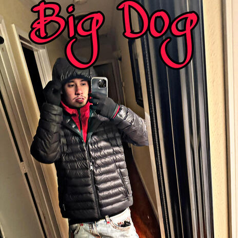 Big Dog | Boomplay Music