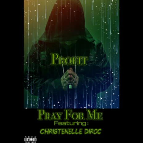 Pray For Me ft. Christenelle Diroc | Boomplay Music