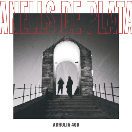 Anells De Plata - Abrulia 400 | Boomplay Music