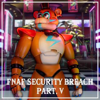 FNAF Security Breach, Pt. 5