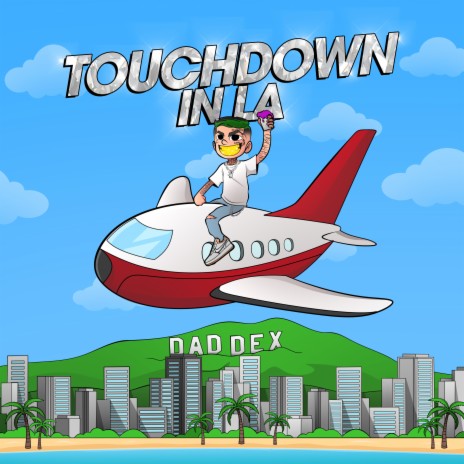 Touchdown in LA | Boomplay Music