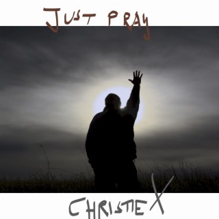 just pray