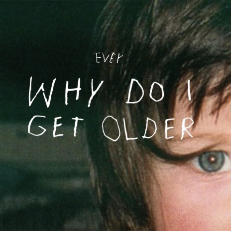 Why Do I Get Older | Boomplay Music