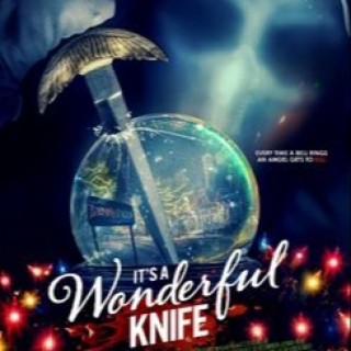 Episode 55 -It’s A Wonderful Knife (2023)