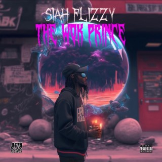 Siah Flizzy (The Wock Prince)