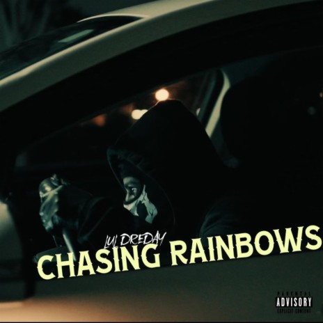 Chasing Rainbows | Boomplay Music