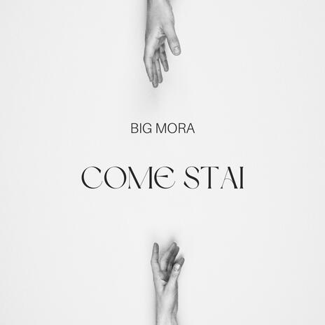 COME STAI | Boomplay Music