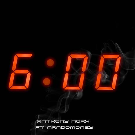 6 AM ft. NANDOMONEY | Boomplay Music