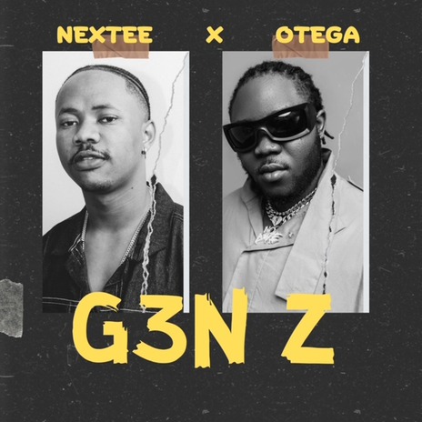 Gen Z ft. Otega | Boomplay Music