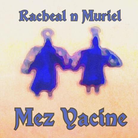 Rachael and Muriel | Boomplay Music