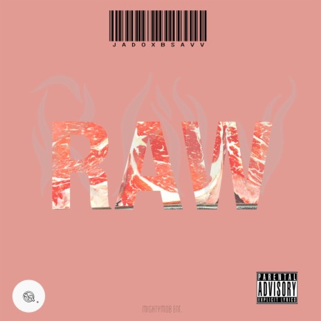RAW ft. B. Savv | Boomplay Music