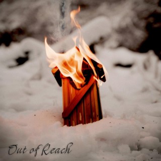 Out of Reach lyrics | Boomplay Music