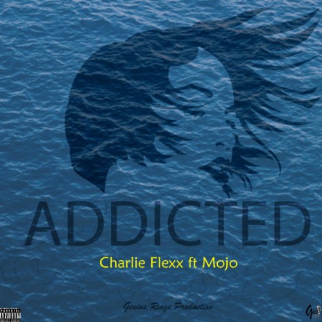 Addicted ft. Mojo sounds | Boomplay Music
