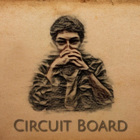 Circuit Board | Boomplay Music