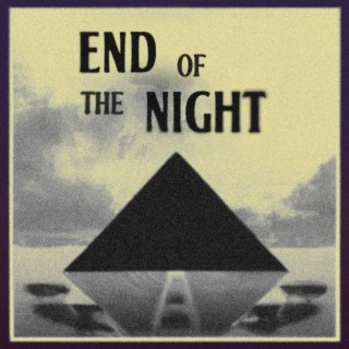 End of the night (Demo)