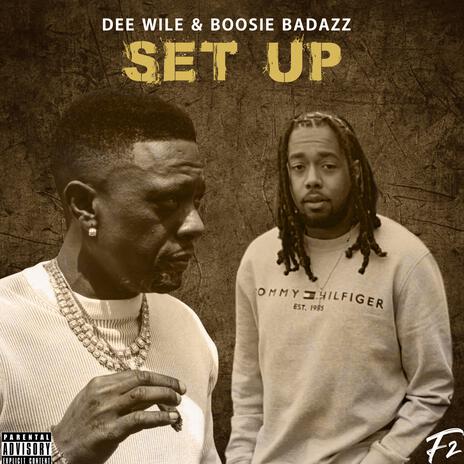 Set Up ft. Boosie Badazz | Boomplay Music