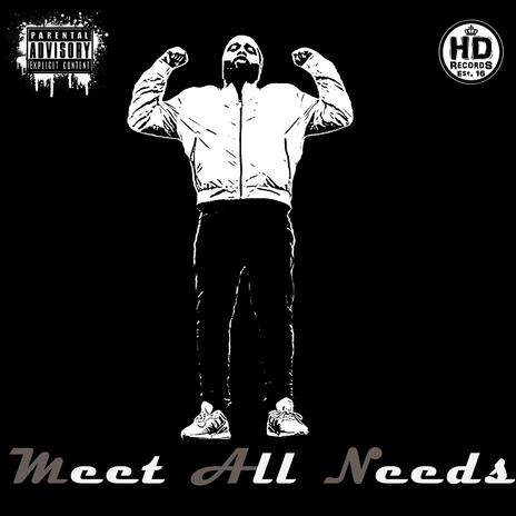 Meet All Needs (M.A.N) | Boomplay Music