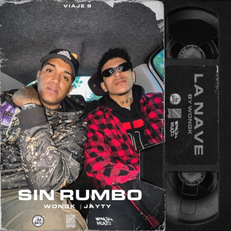 Sin Rumbo (La Nave: Viaje 9) ft. Jayty | Boomplay Music