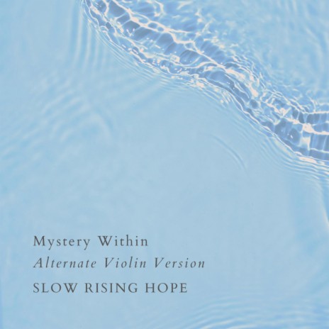 Mystery Within (Alternate Violin Version)