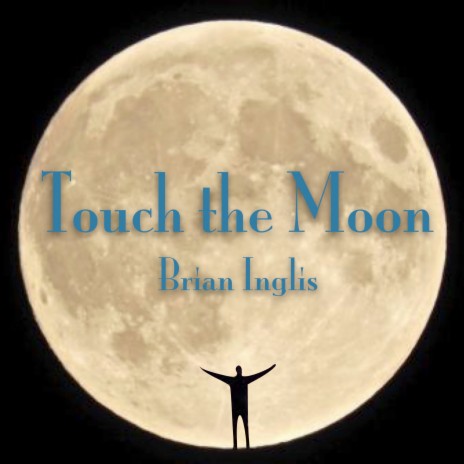 Touch the Moon | Boomplay Music