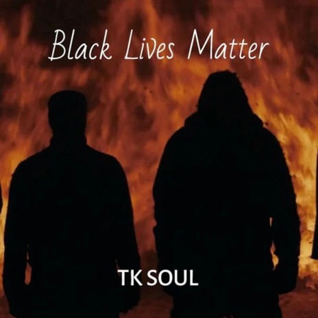 Black Lives Matter | Boomplay Music