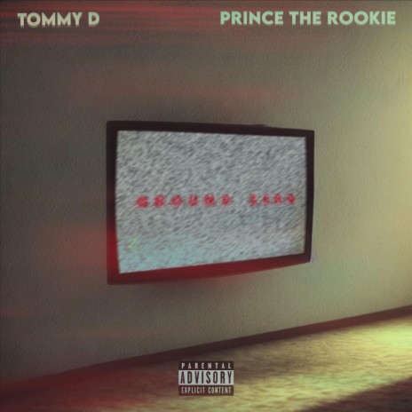 Ground Zero ft. Prince the Rookie | Boomplay Music