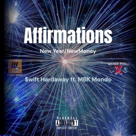 Affirmations New Year/New Money ft. MBK Mondo | Boomplay Music
