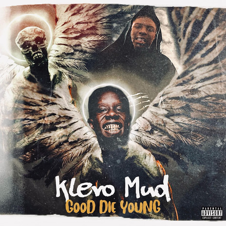 Good Die Young | Boomplay Music