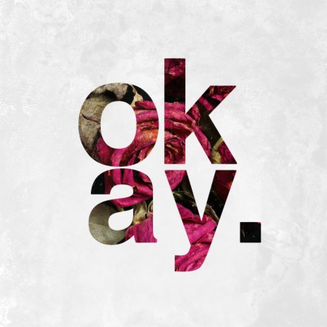 Okay, Okay. | Boomplay Music