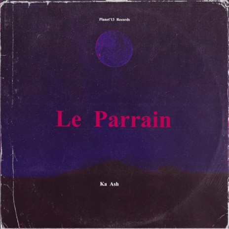 Le Parrain | Boomplay Music