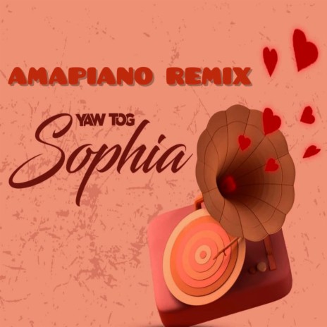 Yaw TOG SOPHIA Amapiano (Remix) | Boomplay Music