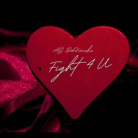 FIGHT 4 U | Boomplay Music