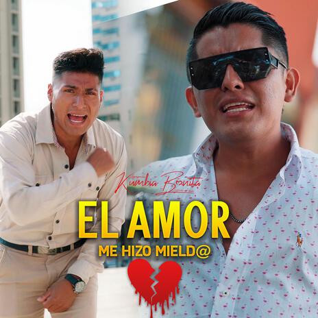 El Amor Me Hizo Mierda (Oficial) | Boomplay Music