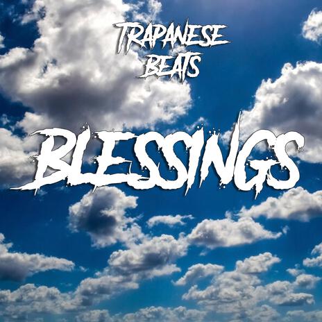 Blessings | Boomplay Music